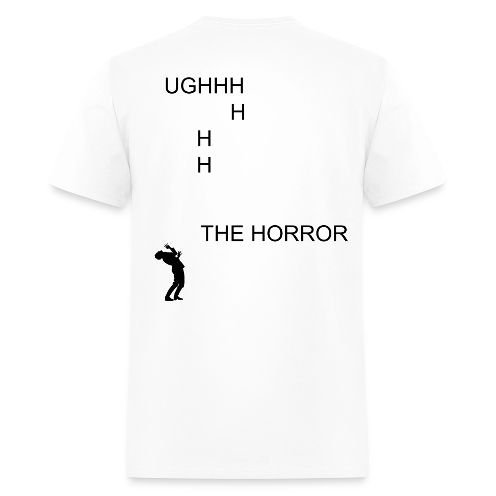 UGH THE HORROR - white