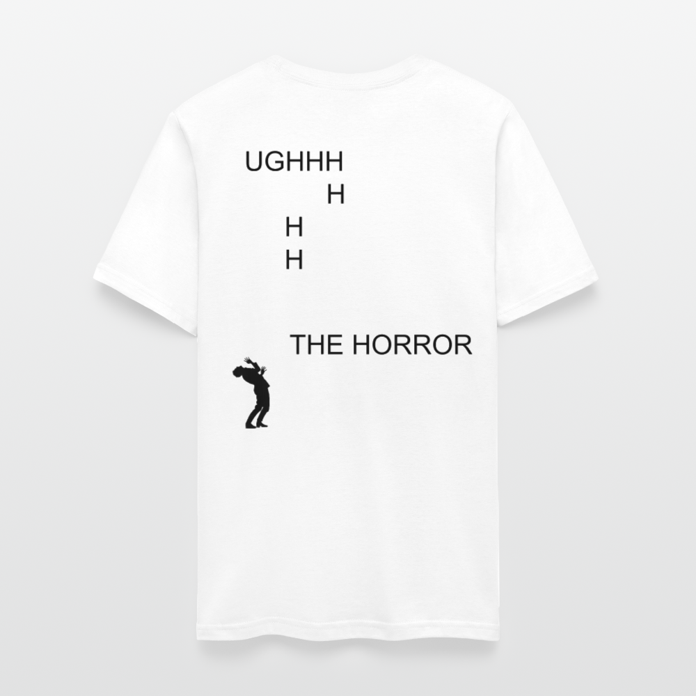 UGH THE HORROR - white