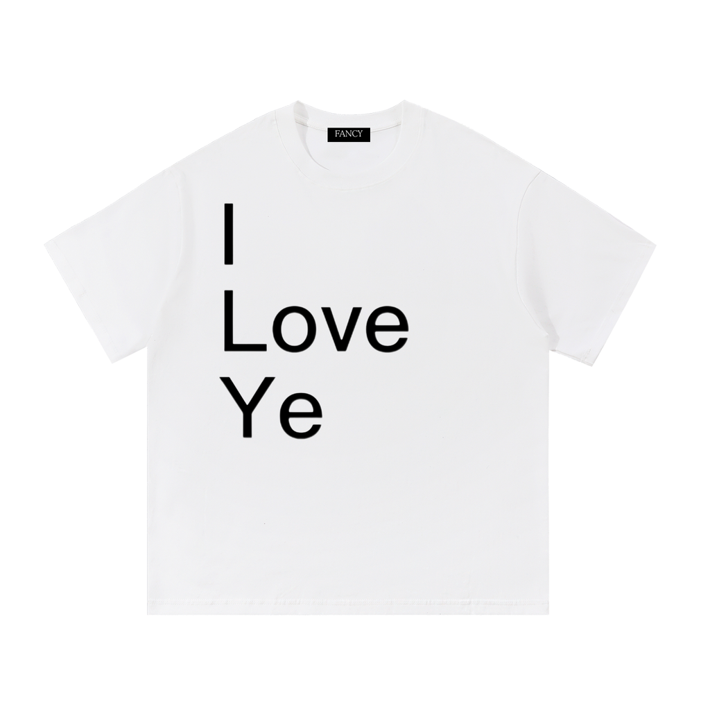 I LOVE YE
