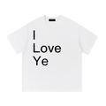 I LOVE YE