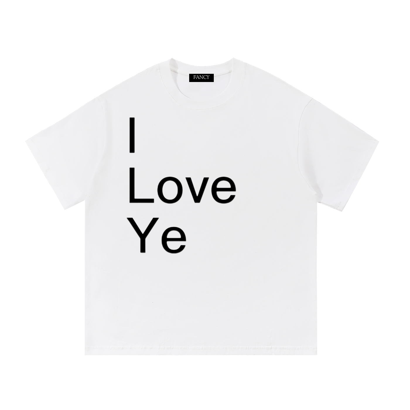 I LOVE YE